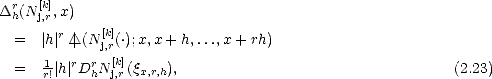 Drh(N [jk],r,x)
        r    [k]
  =  |h| | /_\ (N j,r(.);x,x+ h,...,x + rh)
  =   1r!|h| rDrhN[jk,r](qx,r,h),                                  (2.23)
     