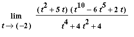 limit((t^2+5*t)*(t^10-6*t^5+2*t)/(t^4+4*t^2+4),t = -2)