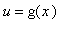 u = g(x)