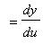 `` = dy/du