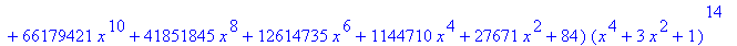 Diff((x^4+3*x^2+1)^20,`$`(x,6)) = 273600*(790790*x^18+7342335*x^16+28185350*x^14+57460809*x^12+66179421*x^10+41851845*x^8+12614735*x^6+1144710*x^4+27671*x^2+84)*(x^4+3*x^2+1)^14