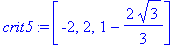 crit5 := [-2, 2, 1-2/3*3^(1/2)]