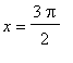 x = 3*Pi/2