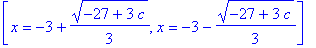[x = -3+1/3*(-27+3*c)^(1/2), x = -3-1/3*(-27+3*c)^(1/2)]