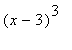 (x-3)^3