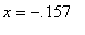 x = -.157