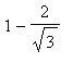 1-2/sqrt(3)