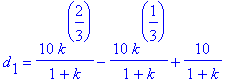 d[1] = 10/(1+k)*k^(2/3)-10*k^(1/3)/(1+k)+10/(1+k)