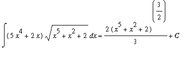 Int((5*x^4+2*x)*sqrt(x^5+x^2+2),x) = 2/3*(x^5+x^2+2)^(3/2)+C