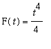 F(t) = t^4/4