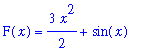 F(x) = 3/2*x^2+sin(x)