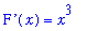 `F'`(x) = x^3