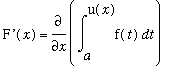 `F'`(x) = Diff(Int(f(t),t = a .. u(x)),x)