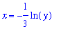 x = -1/3*ln(y)