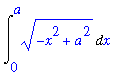 Int((-x^2+a^2)^(1/2),x = 0 .. a)