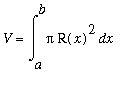 V = Int(Pi*R(x)^2,x = a .. b)