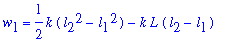 w[1] = 1/2*k*(l[2]^2-l[1]^2)-k*L*(l[2]-l[1])