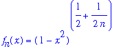 f[n](x) = (1-x^2)^(1/2+1/(2*n))